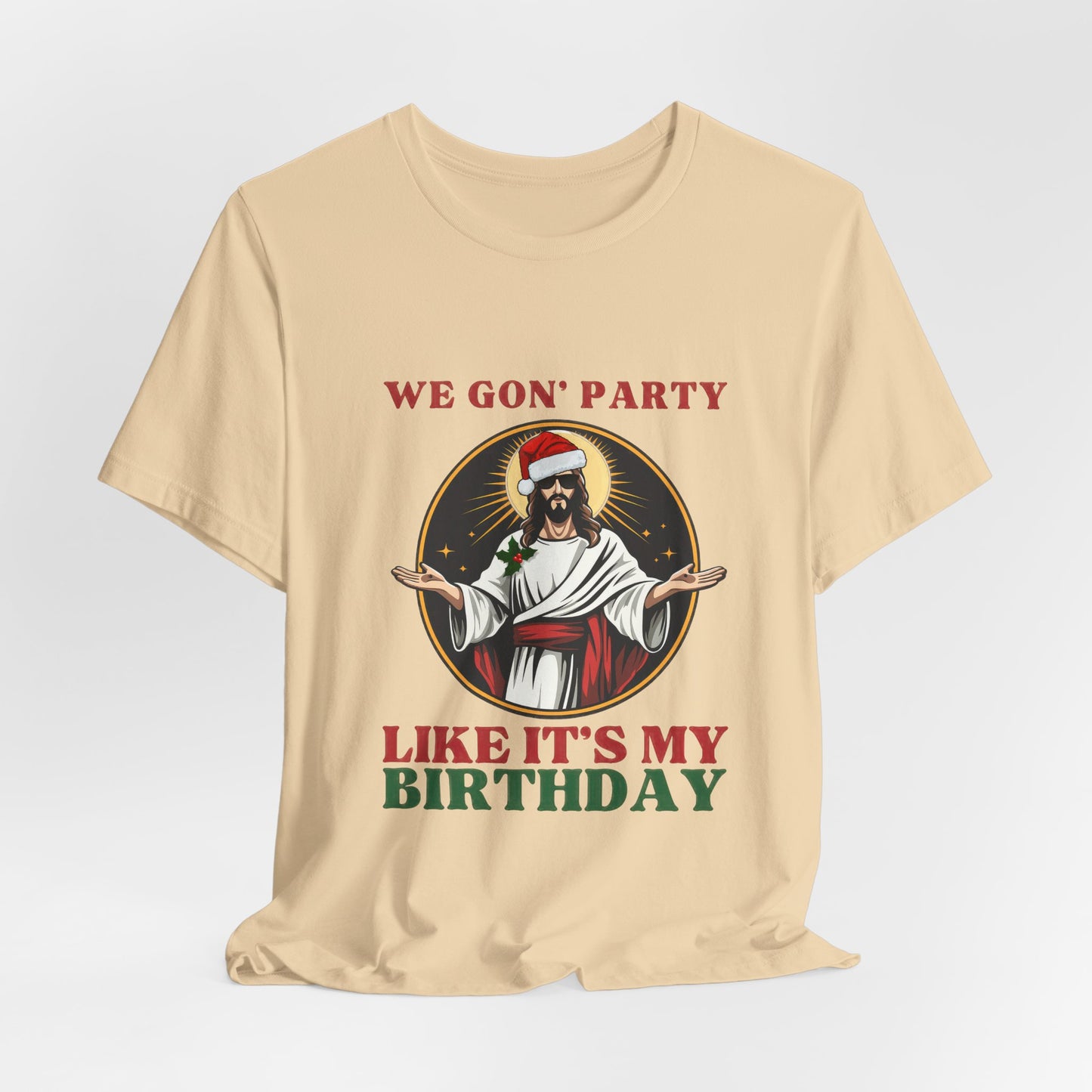 We Goin' To Party Like It's My Birthday Tee