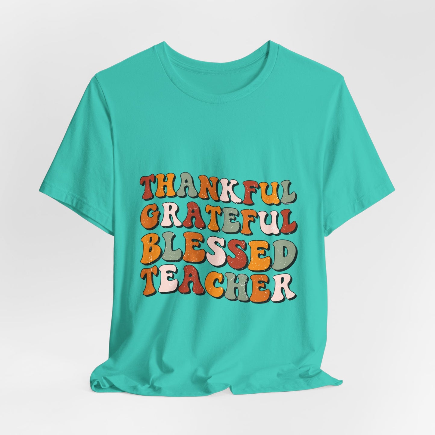 Thankful Grateful Blessed Teacher Tee