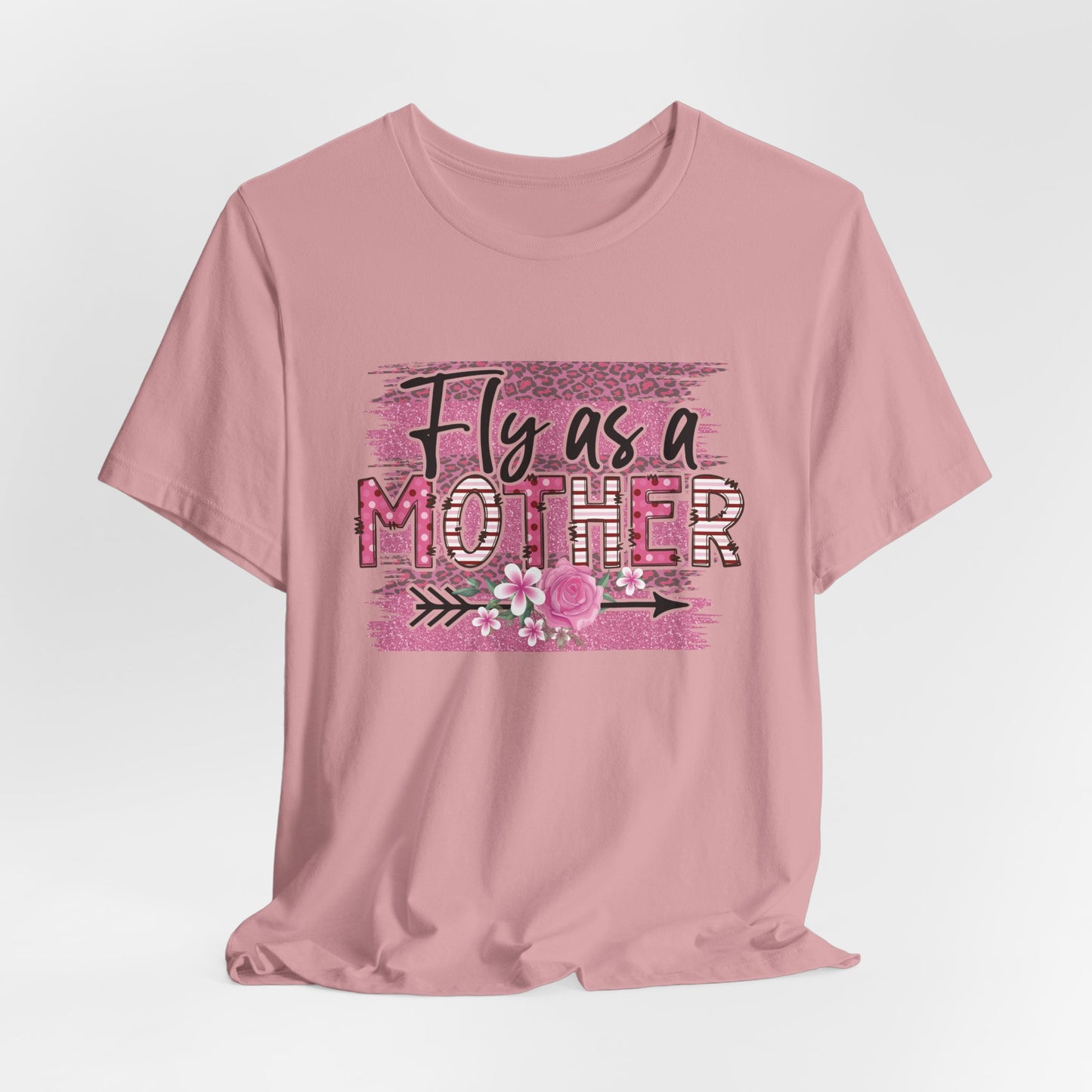 Fly As A Mother Tee