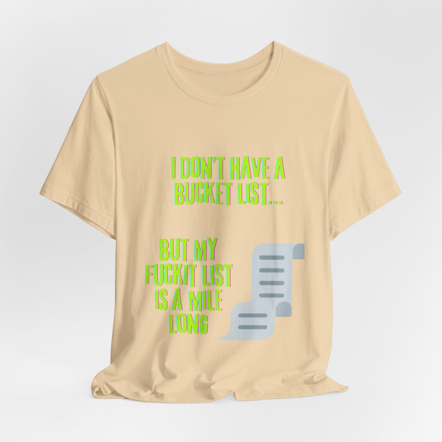 Fuckit List Tee