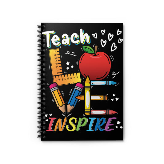 Teach Love Inspire   Notebook