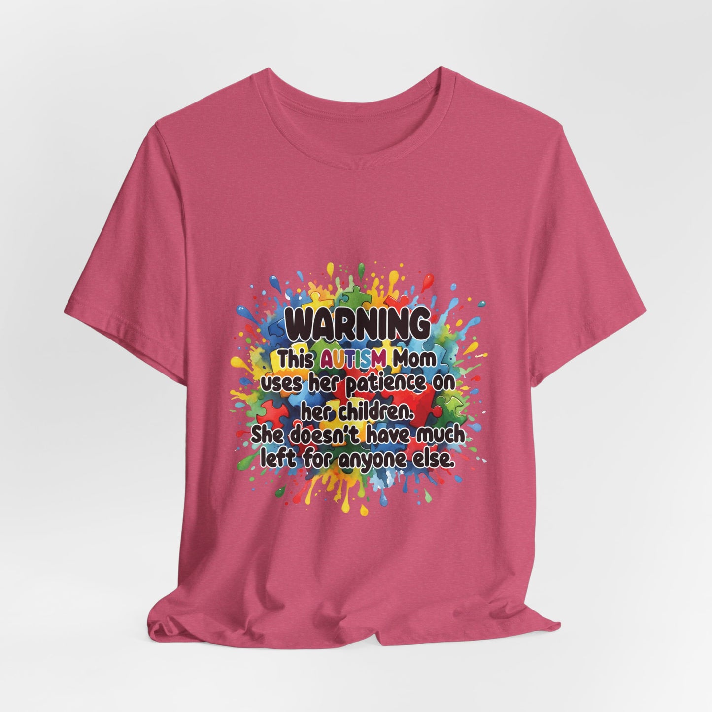 Warning Autism Mom tee