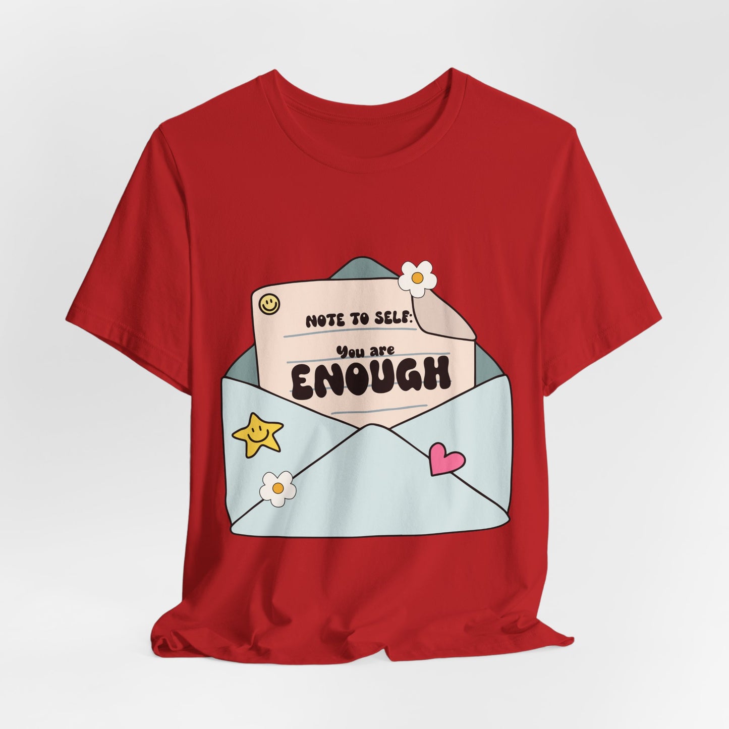 You Are Enough Tee