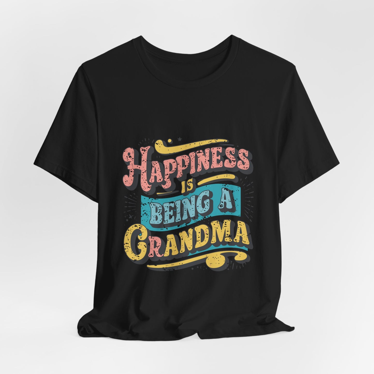 Happiness Is Being A Grandma Tee