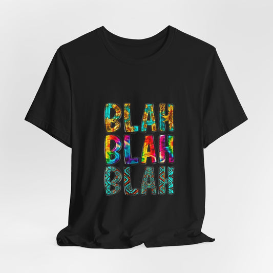 Blah Blah Blah Tee