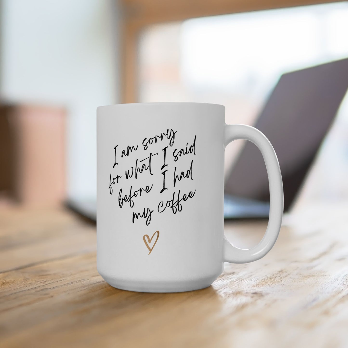 I'm Sorry Mug