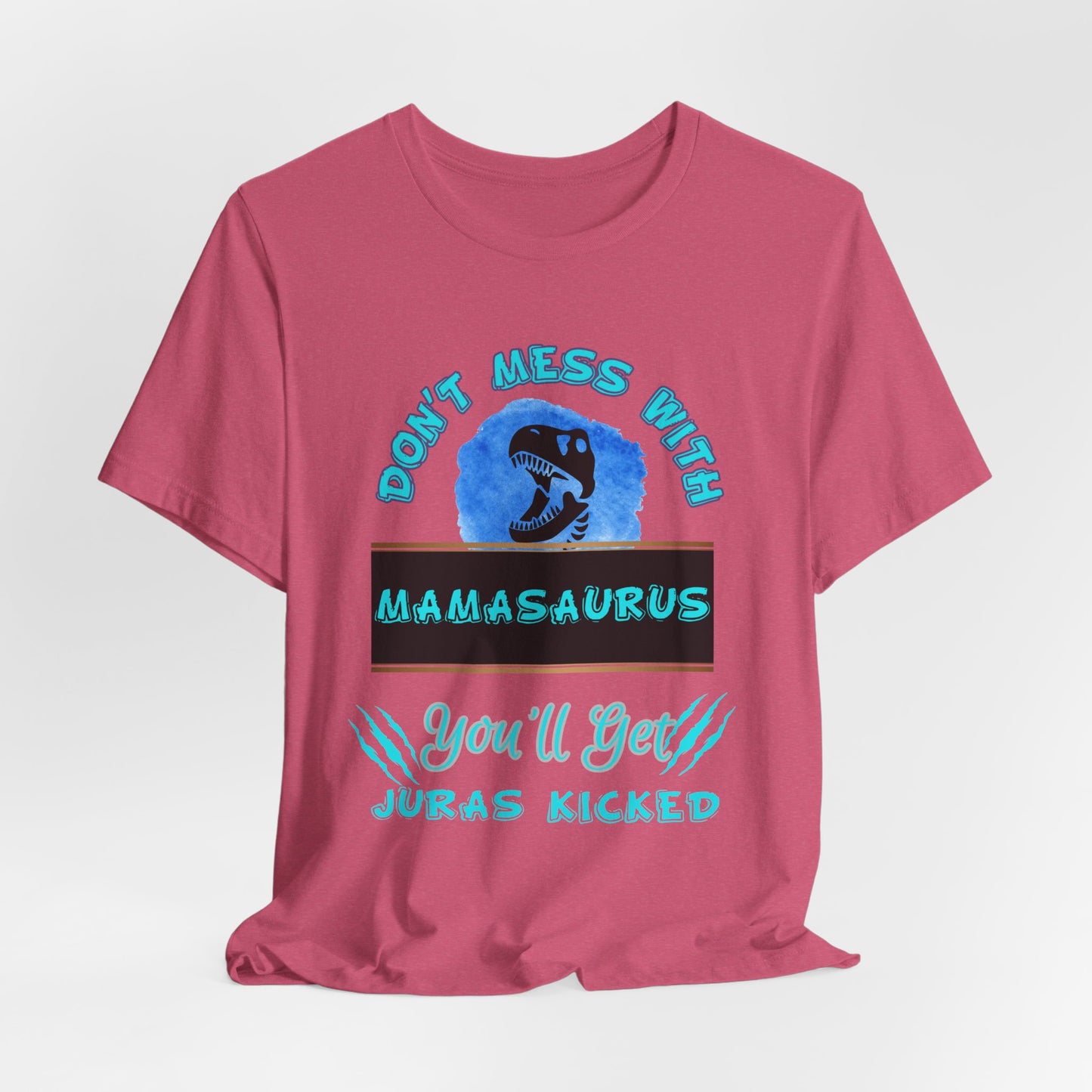 Mamasaurus (BLUE) Tee