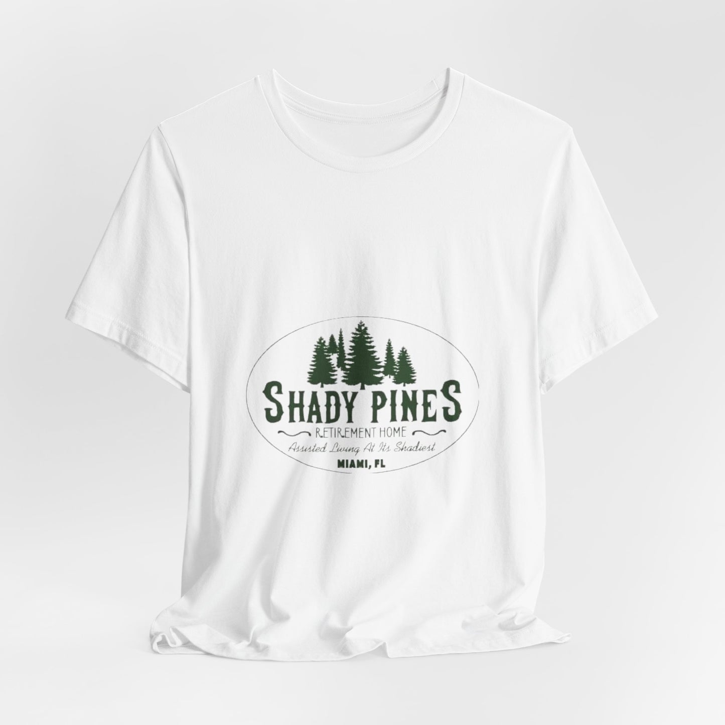 Shady Pines Retirement Home Tee