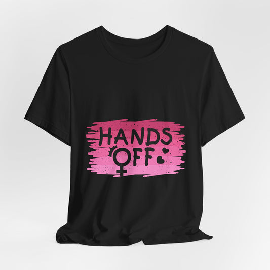 Hands Off Tee