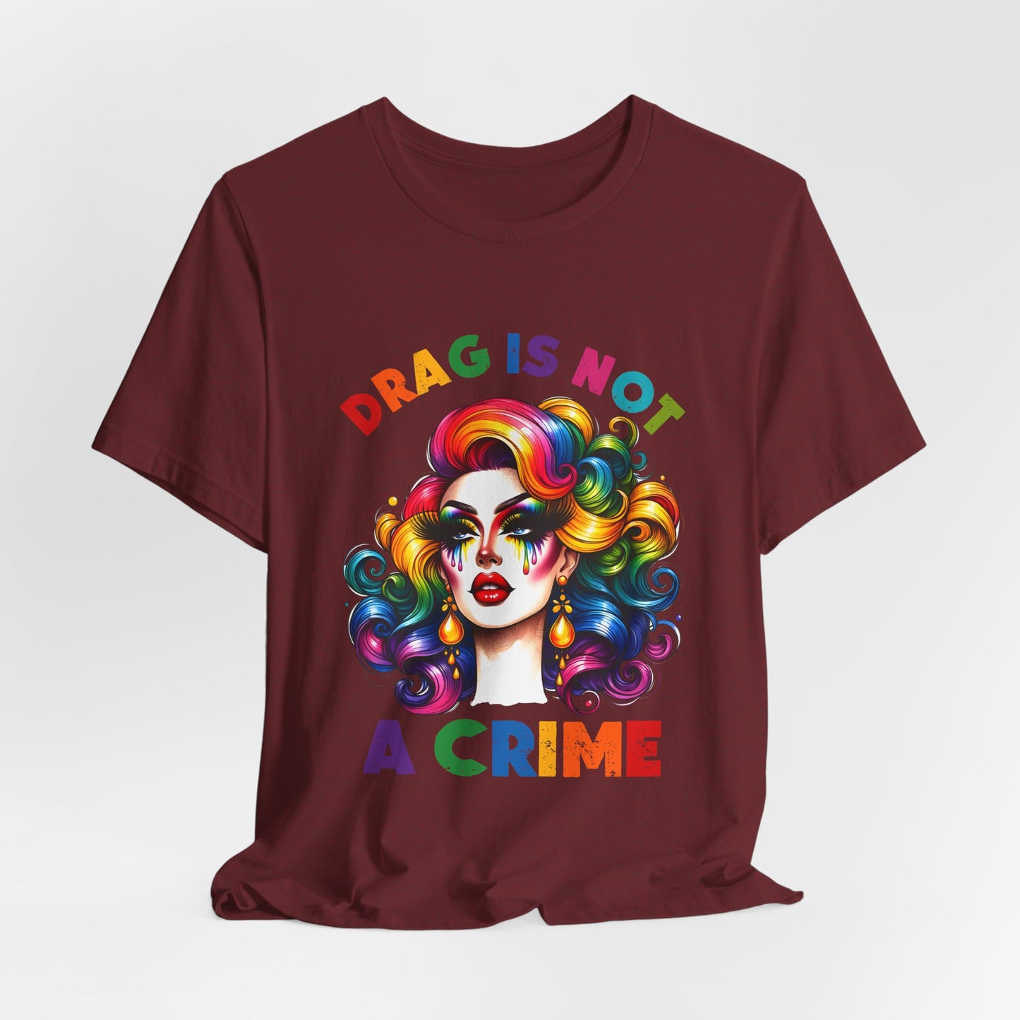 Drag Is Not A Crime Tee