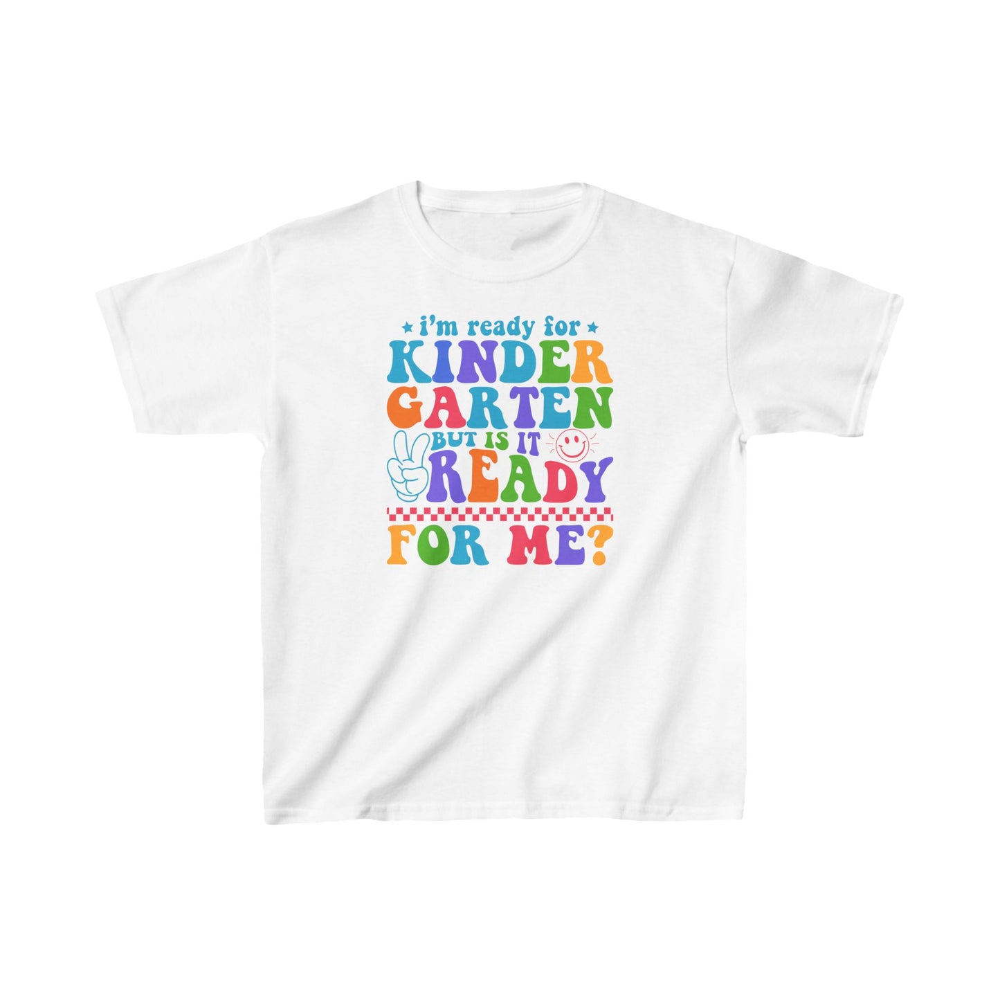 I'm Ready For Kindergarten Kids Tee