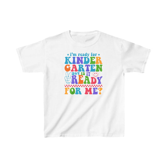 I'm Ready For Kindergarten Kids Tee