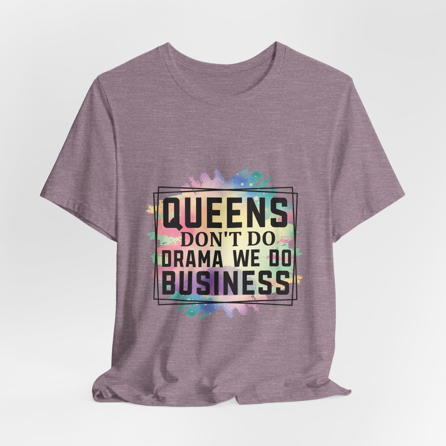 We Do Business Tee