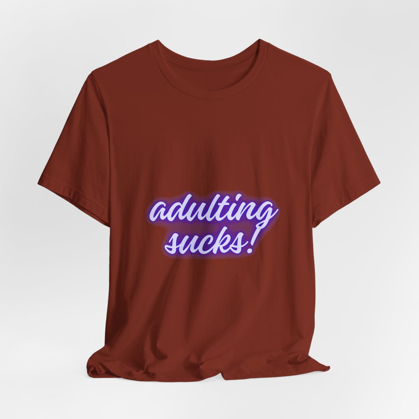 Adulting Sucks Tee