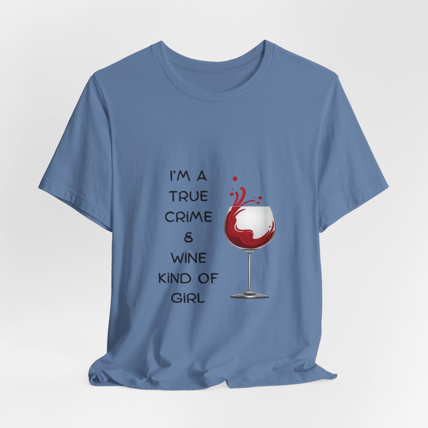 Wine & True Crime Tee