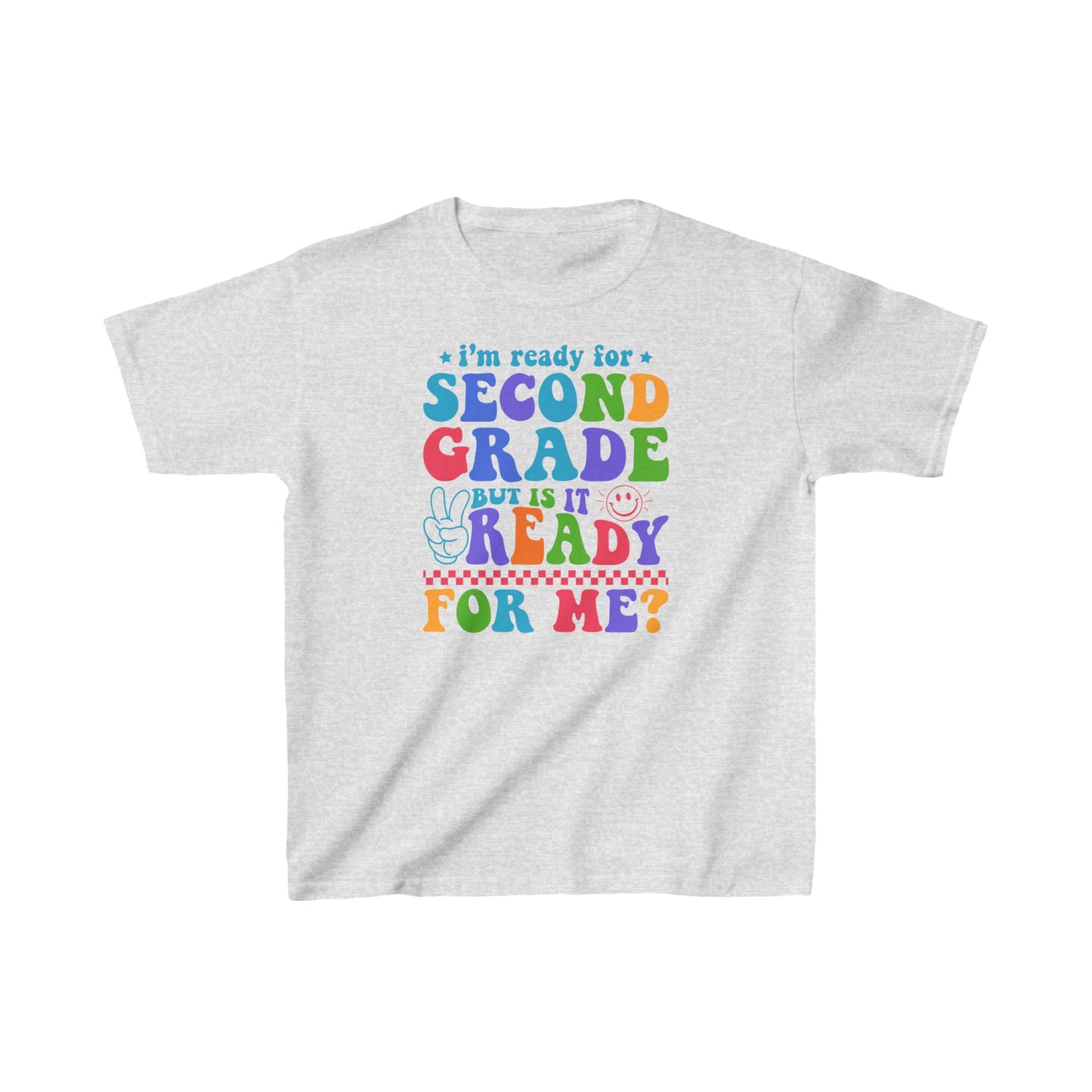 I'm Ready For Second Grade Kids Tee