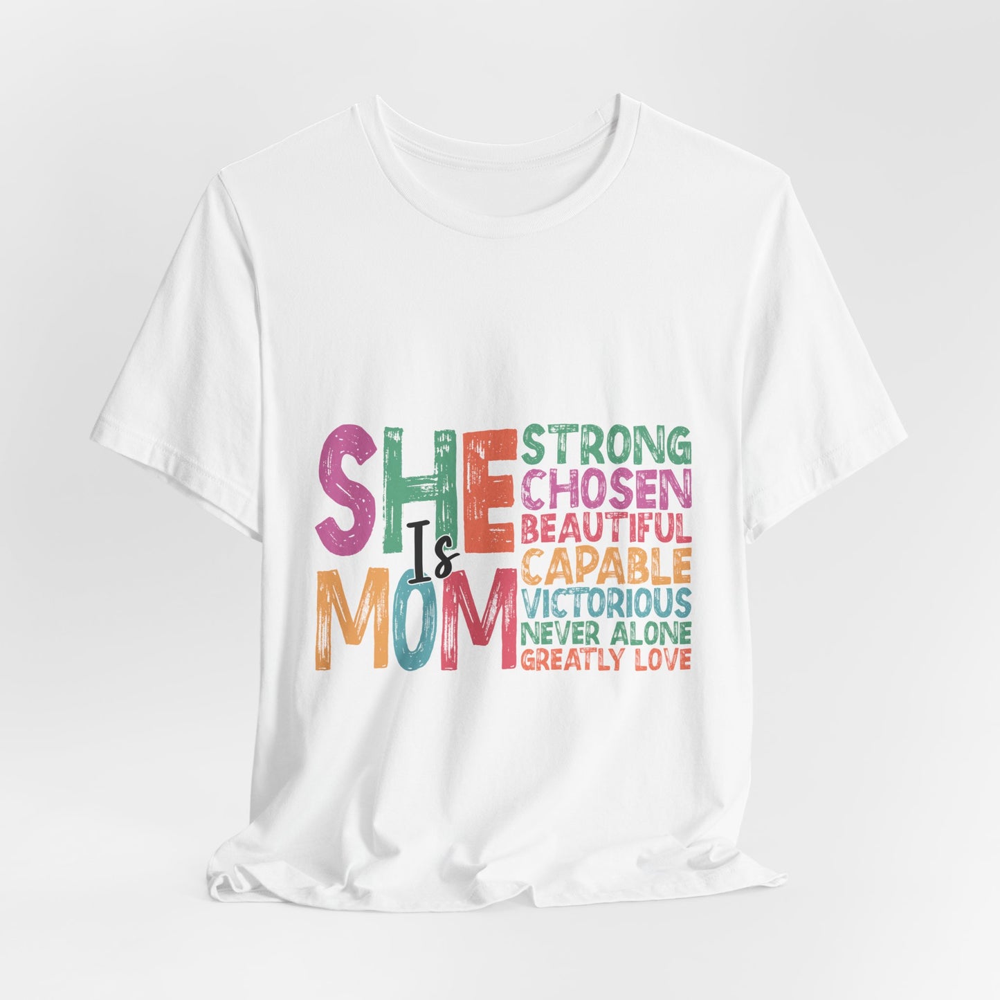 She Is Mom Tee