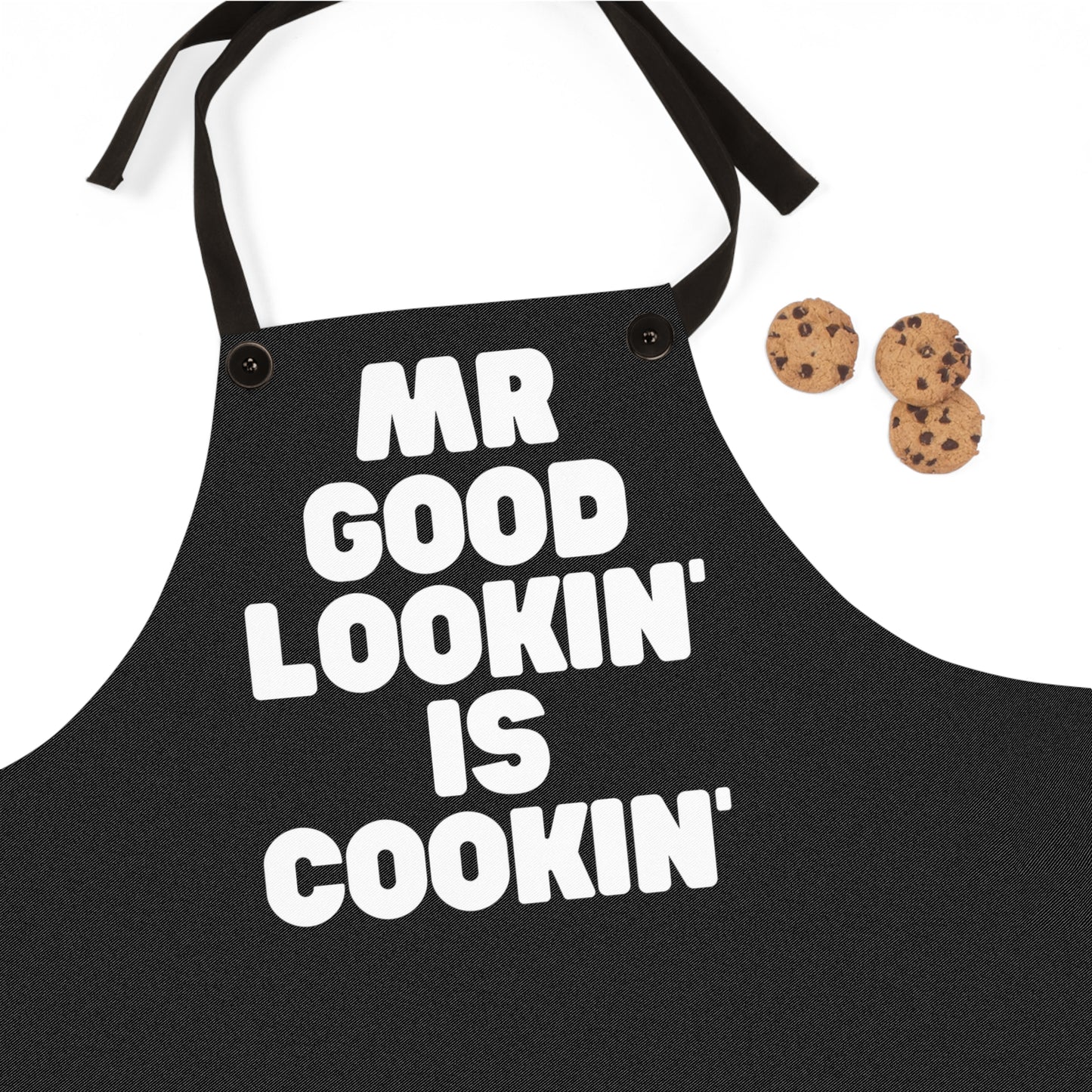 Mr. Good Lookin' Is Cooking' Apron