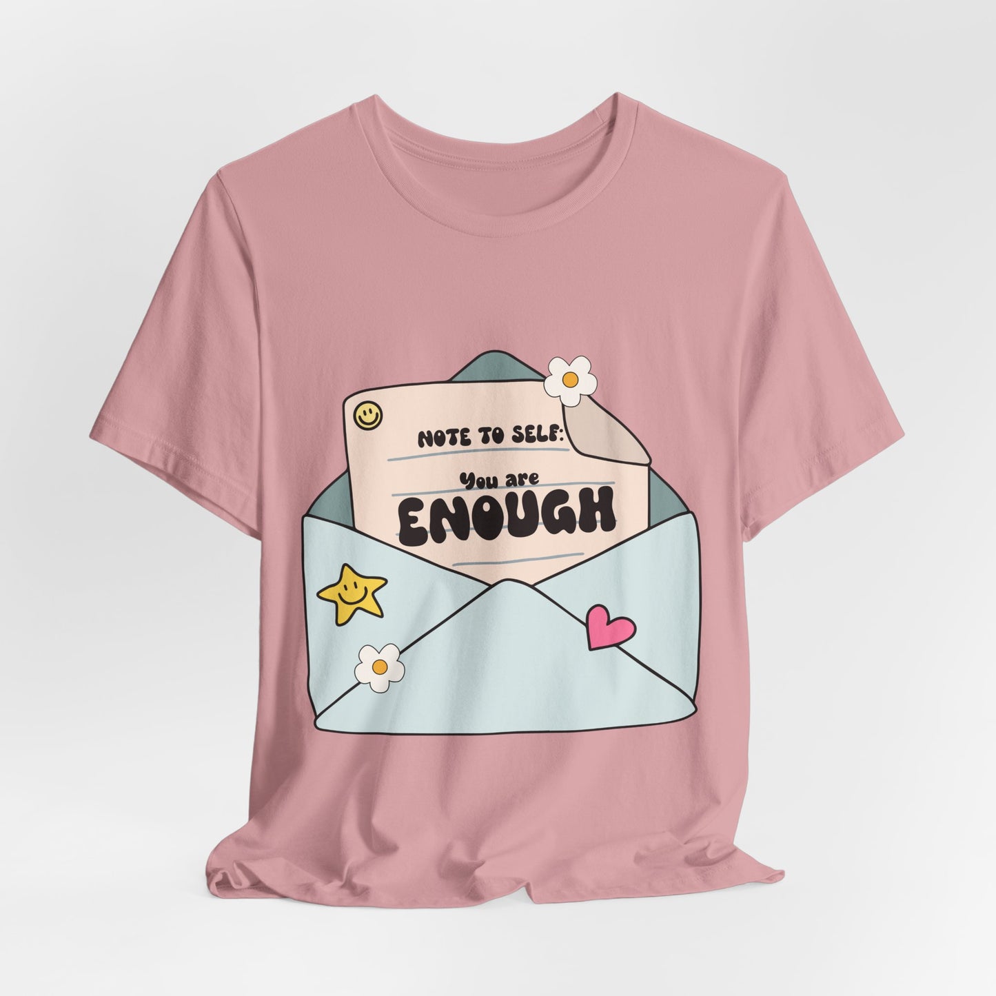 You Are Enough Tee