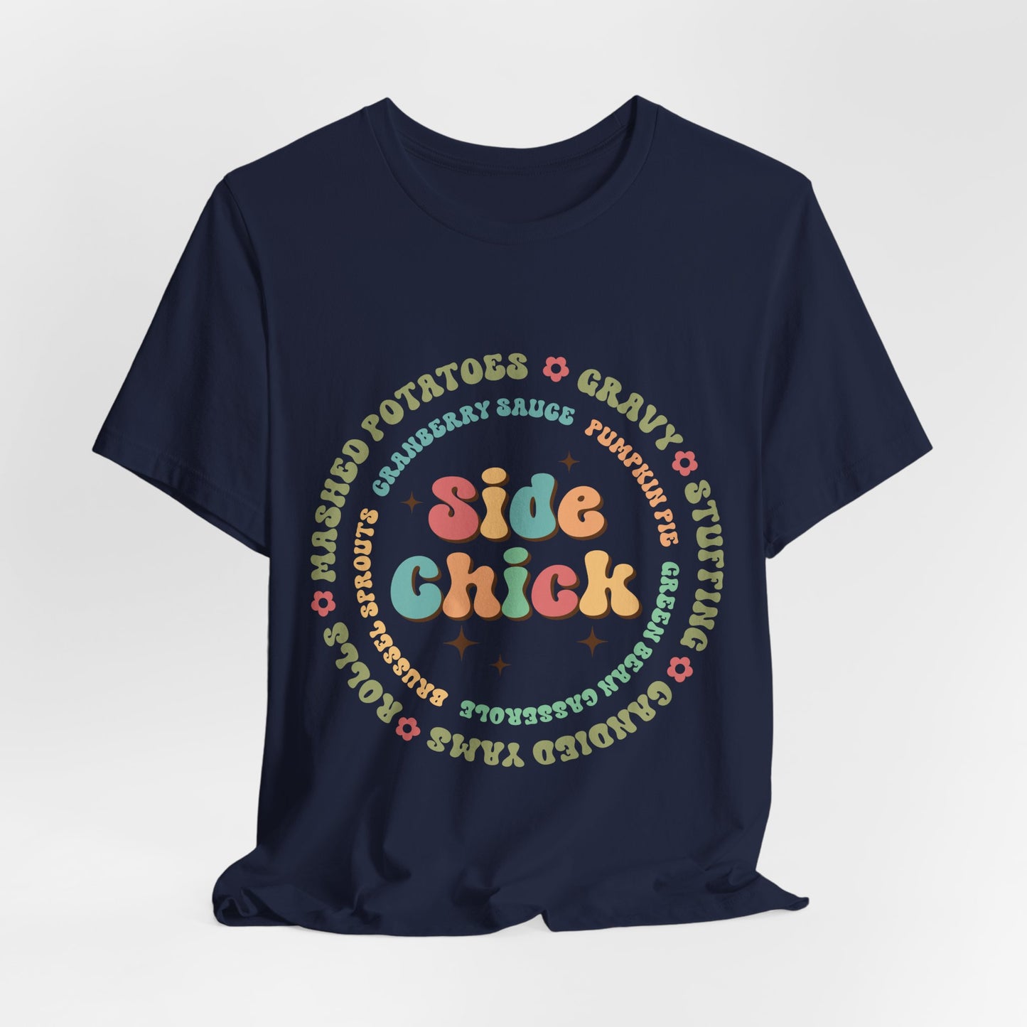 I'm A Side Chick Tee