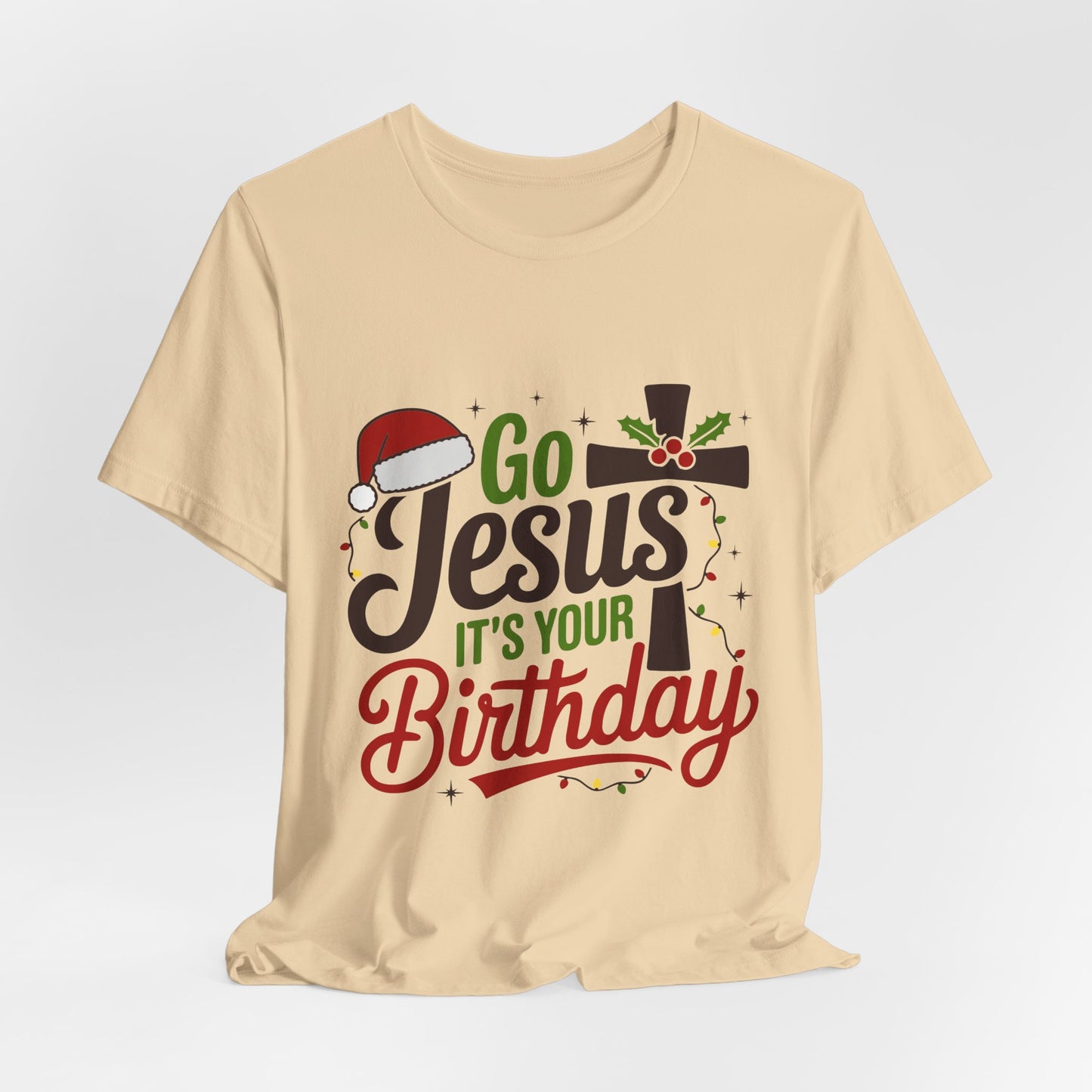 Go Jesus It's Your Birthday Tee