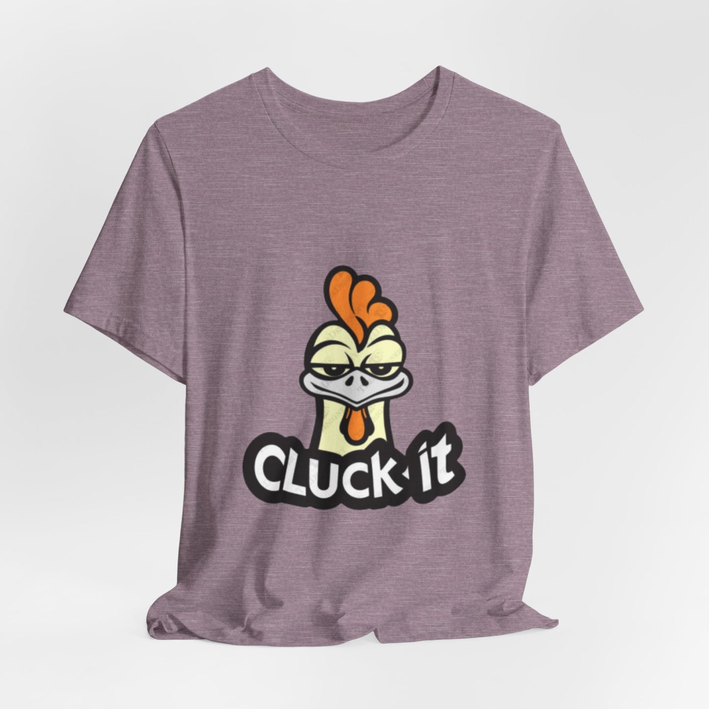 Cluck It Tee