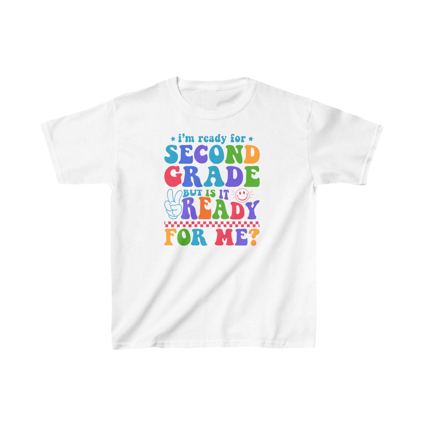 I'm Ready For Second Grade Kids Tee