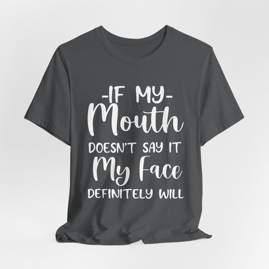 If My Mouth Tee