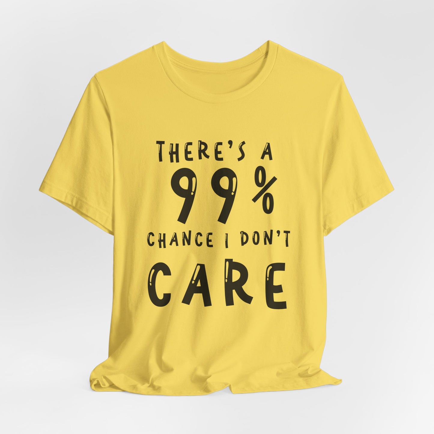 I Don't Care Tee