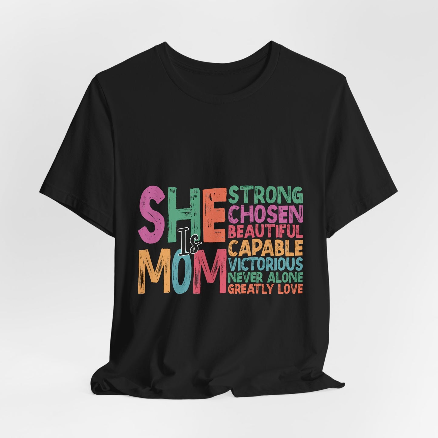 She Is Mom Tee