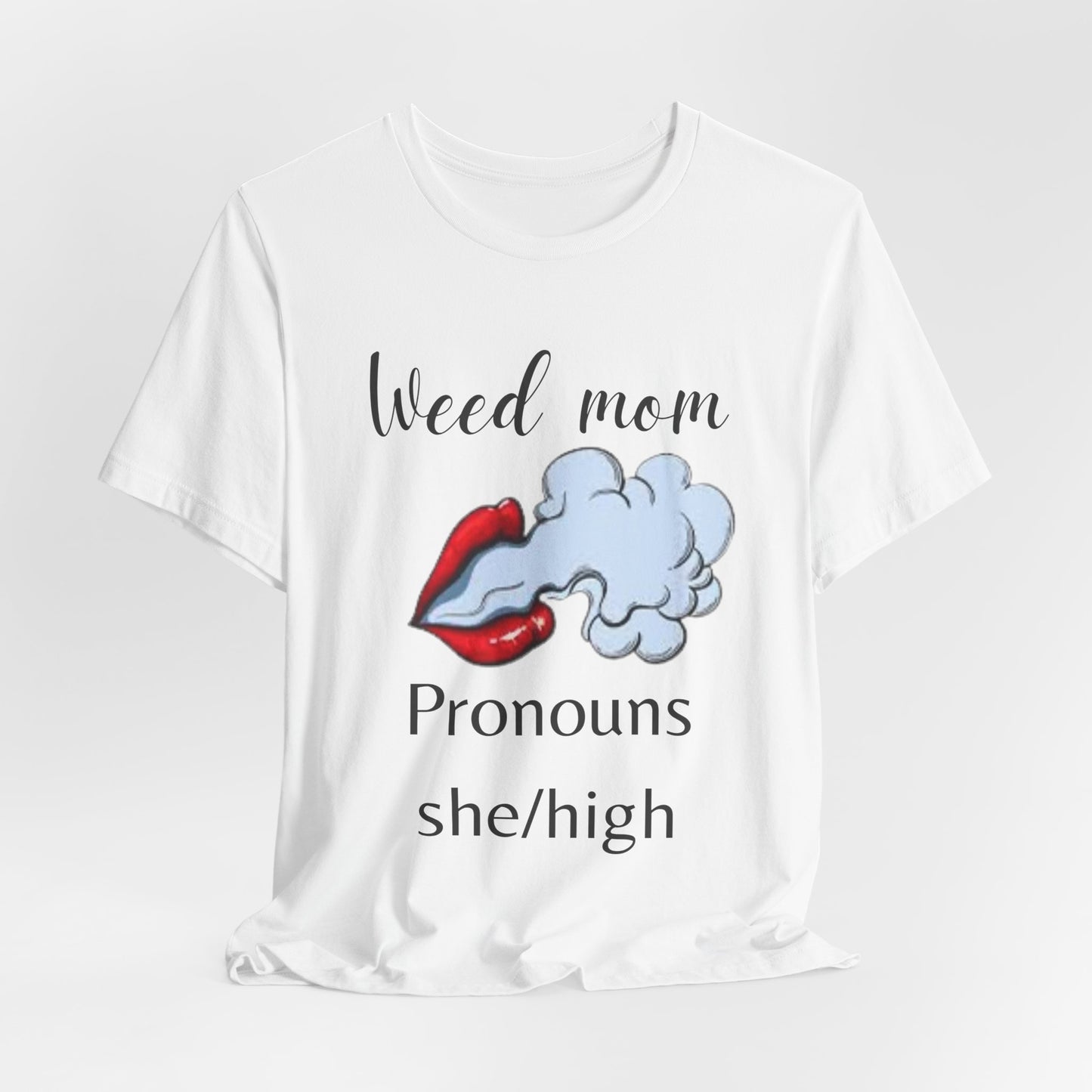 Weed Mom Tee