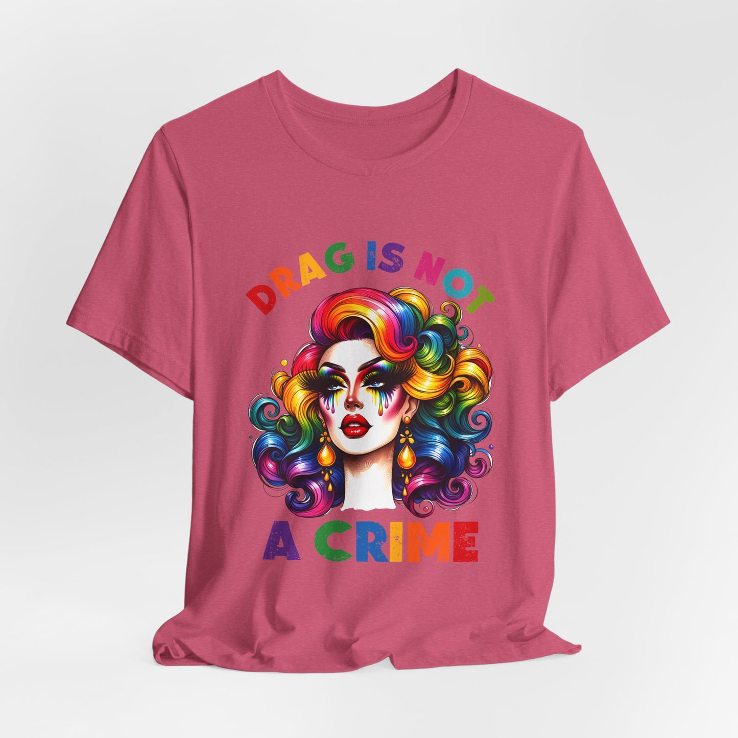 Drag Is Not A Crime Tee