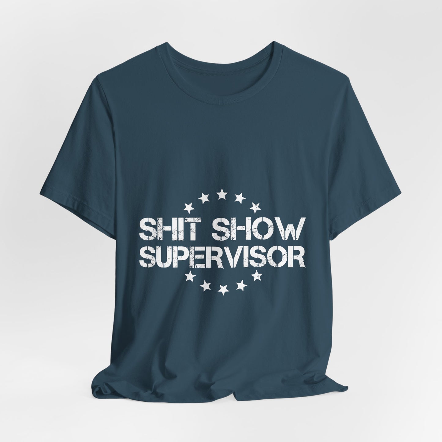 Shit Show Supervisor Tee