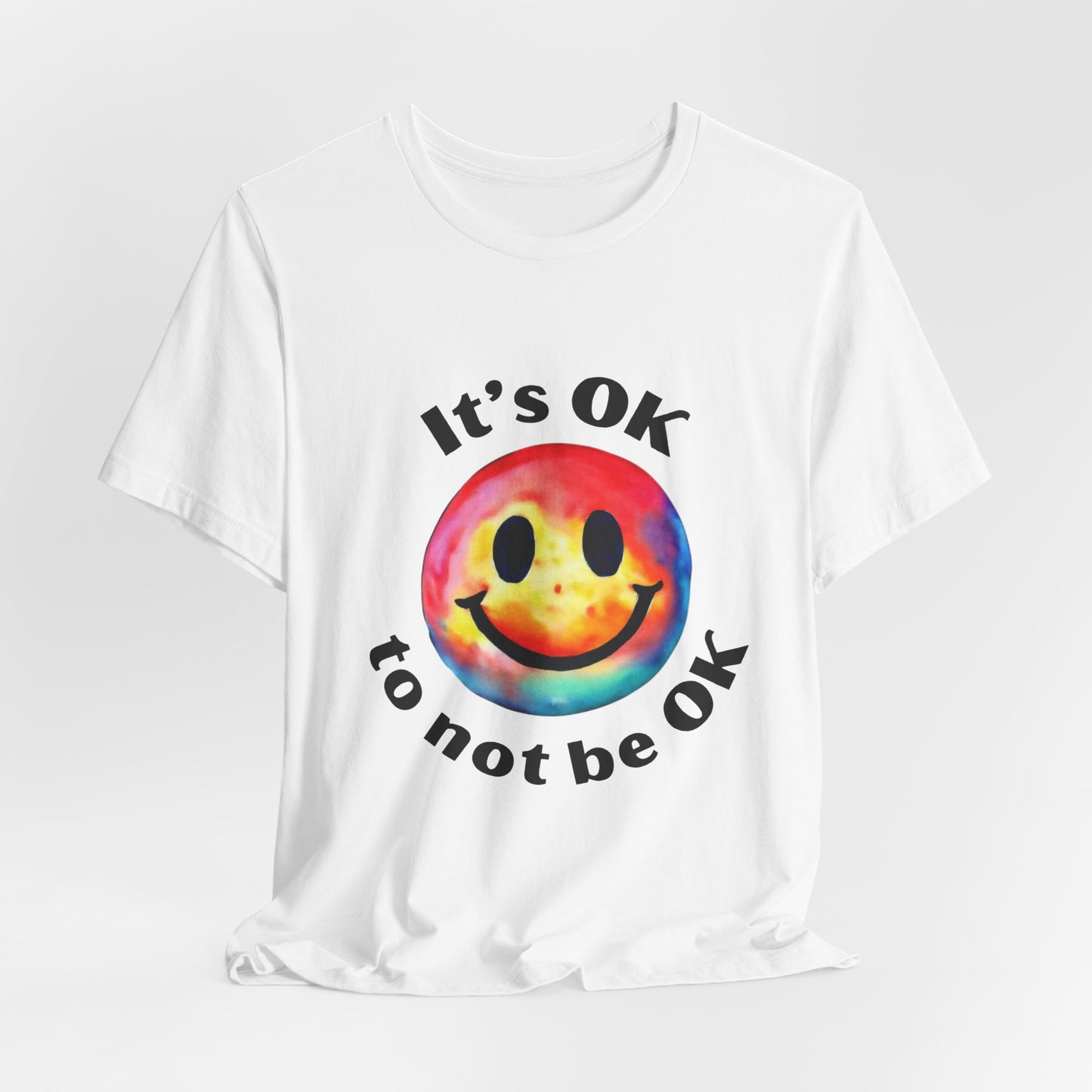 It's OK To Not Be OK Tee