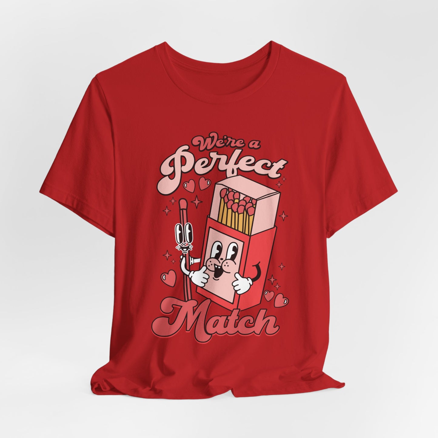 We're A Perfect Match Adult Unisex Tee