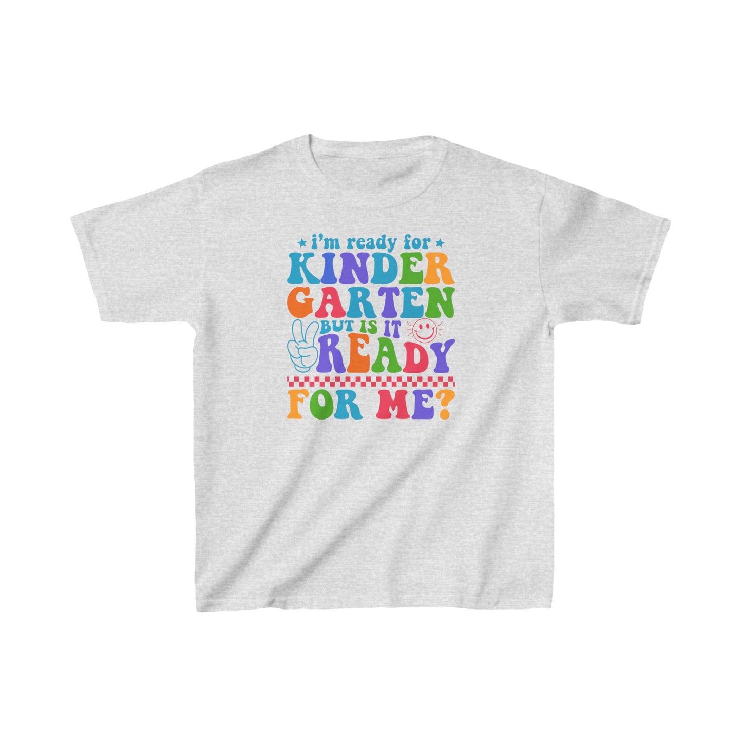 I'm Ready For Kindergarten Kids Tee