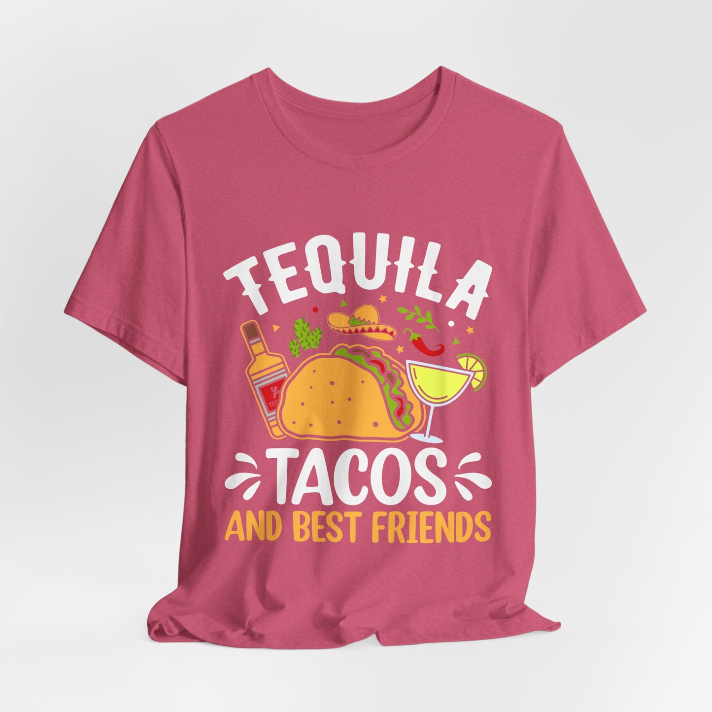 Tequila Tacos & Best Friends Tee