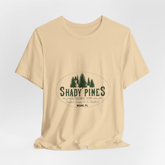 Shady Pines Retirement Home Tee