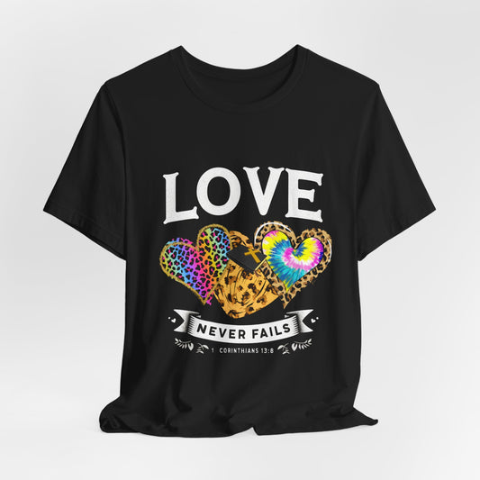 Love Never Fails Unisex Tee