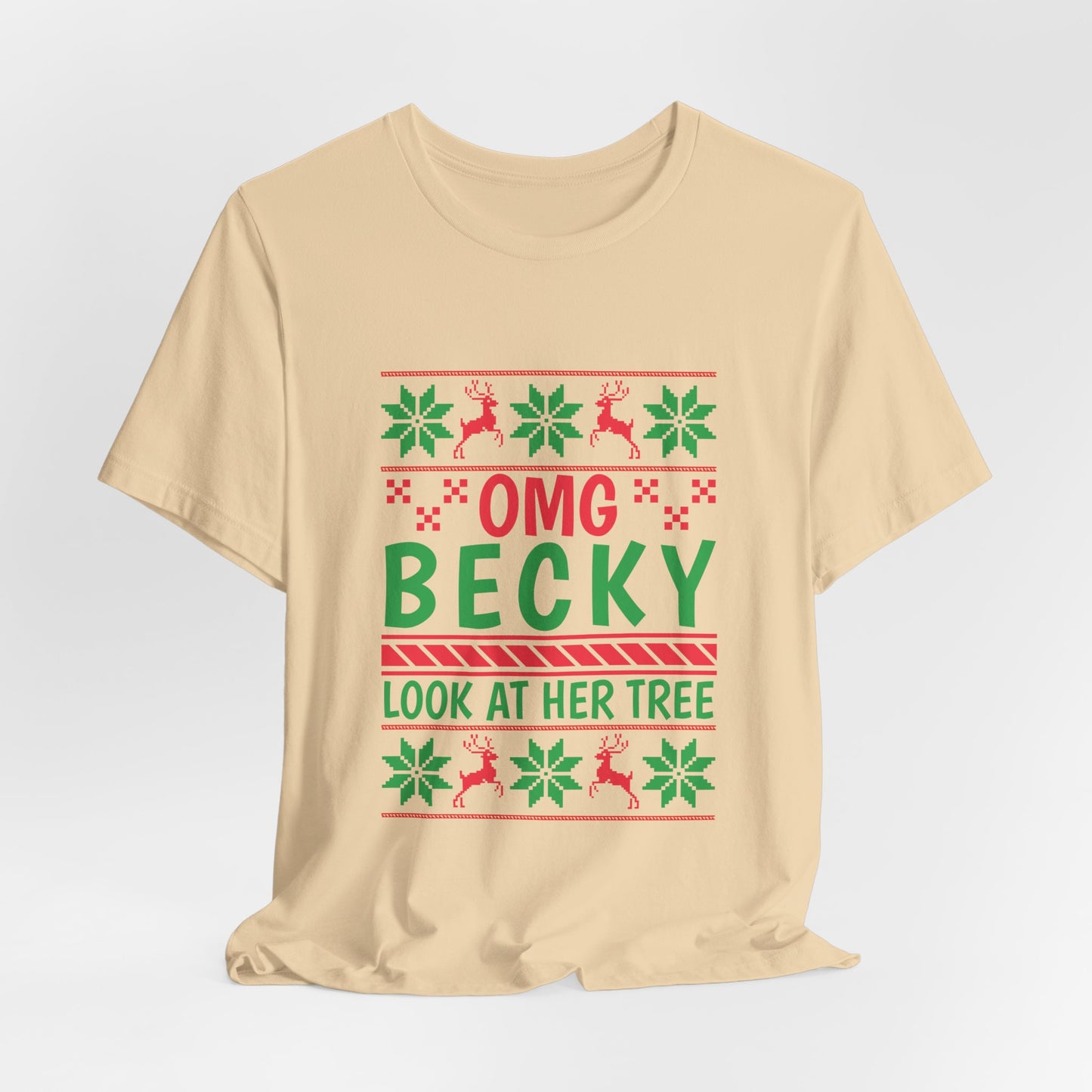 OMG Becky Look At Her Tree Tee