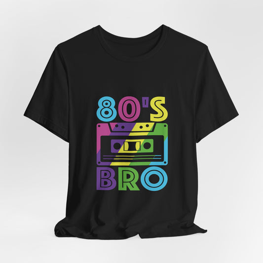 80's Bro Tee