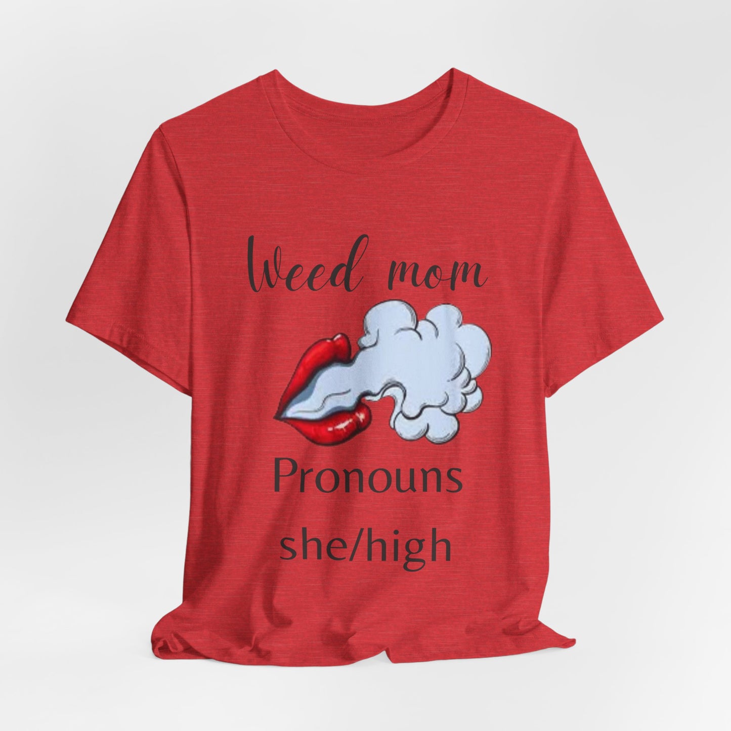 Weed Mom Tee