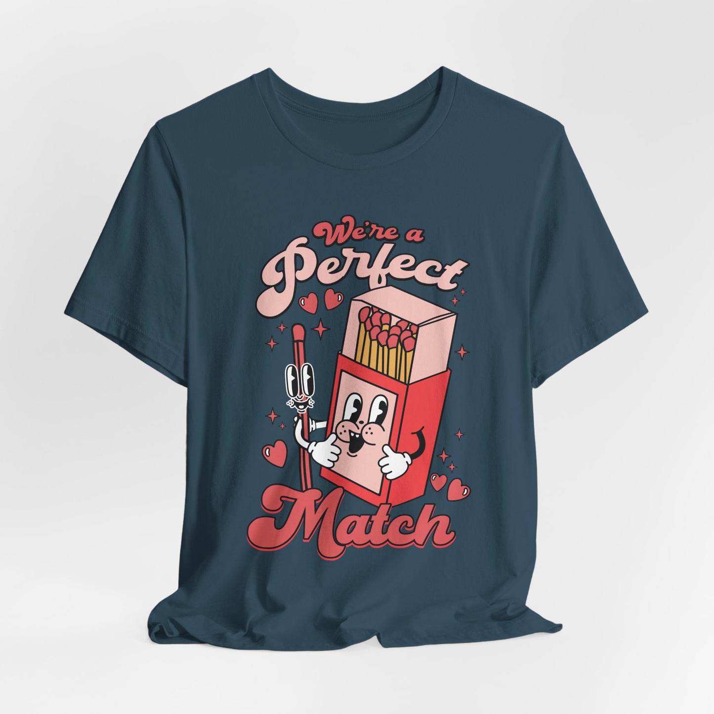 We're A Perfect Match Adult Unisex Tee