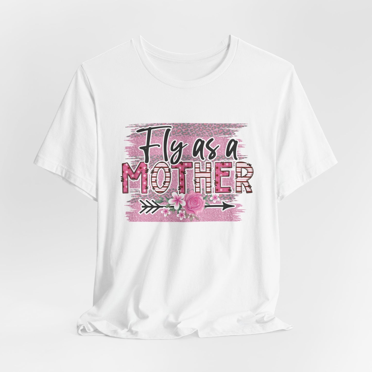 Fly As A Mother Tee