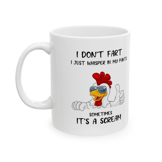 I Don't Fart Mug