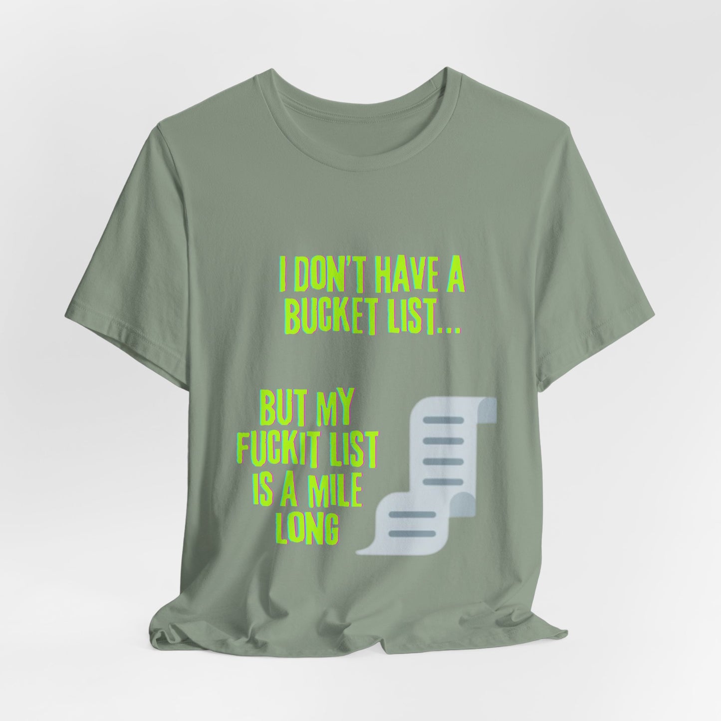 Fuckit List Tee