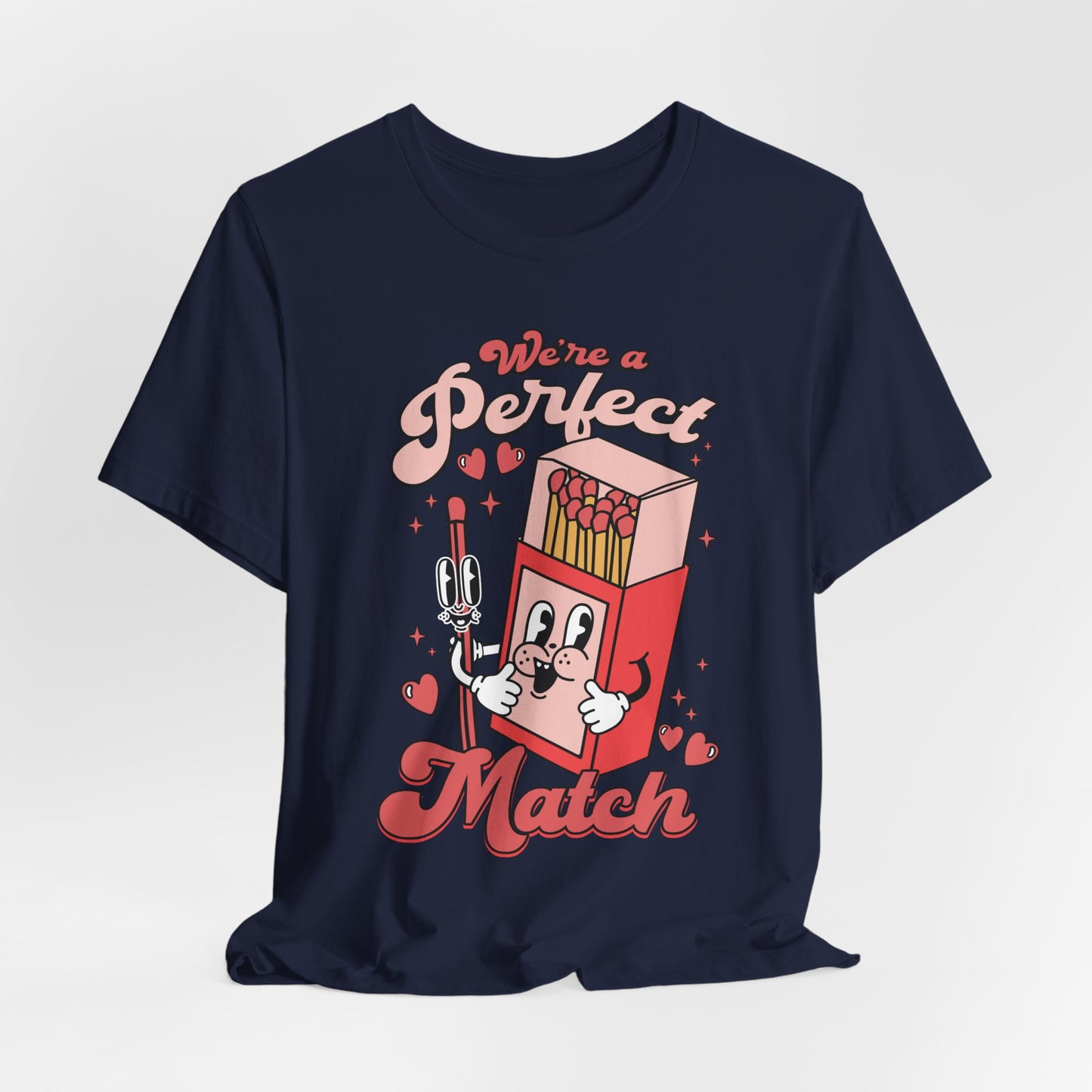 We're A Perfect Match Adult Unisex Tee