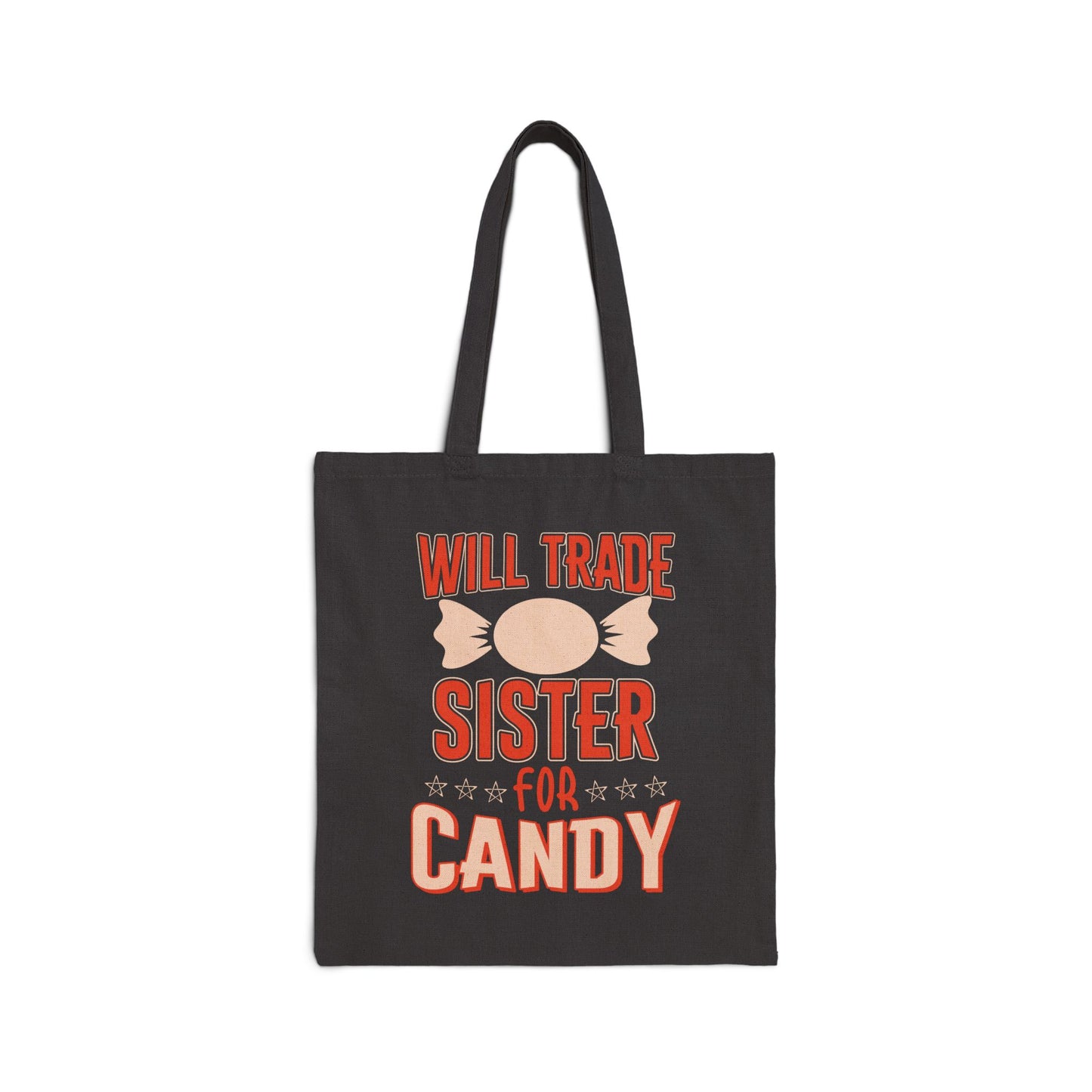 Will Trade Sister For Candy Tote Bag