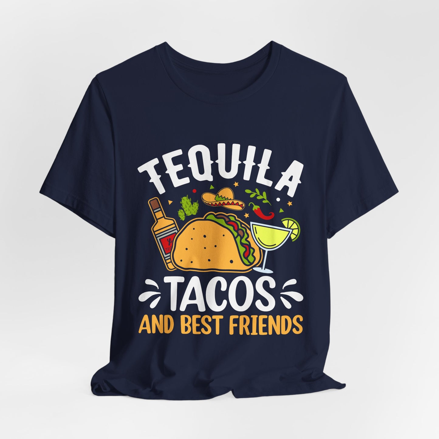 Tequila Tacos & Best Friends Tee