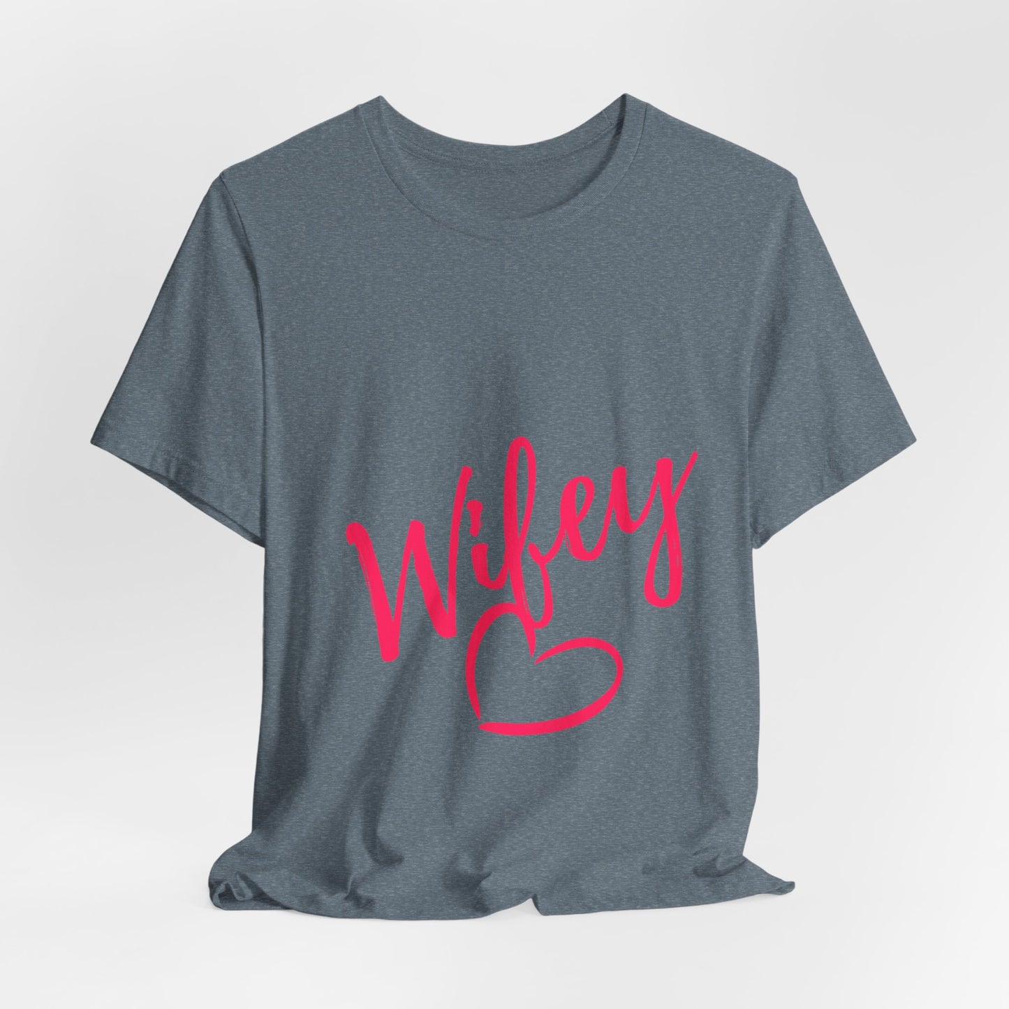 WIFEY Tee